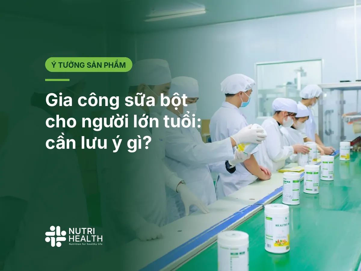 Gia công sữa bột cho người lớn tuổi: cần lưu ý gì?